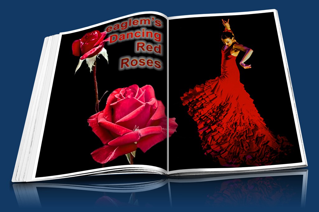 Click image for larger version

Name:	eaglem-dancing-red-roses.jpg
Views:	47
Size:	114.5 KB
ID:	457786